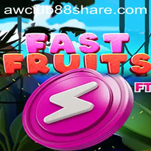 FastFruits: Dive into the Juicy World of Instant Fun with AWClub88