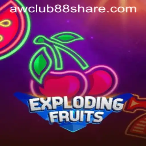 Unveiling ExplodingFruits: A Fresh Twist in the Gaming World with AWClub88